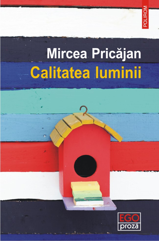 calitatea-luminii-ego-proza-a